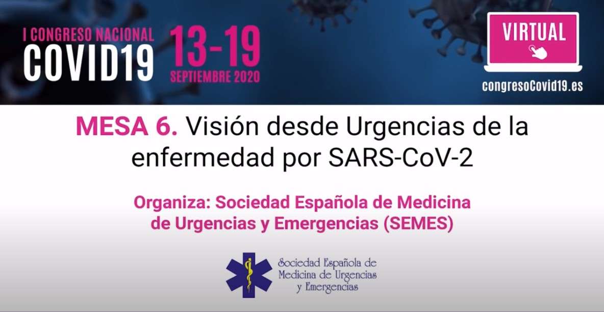 Mesa 6: Visión desde Urgencias por enfermedad por SARS-COV-2