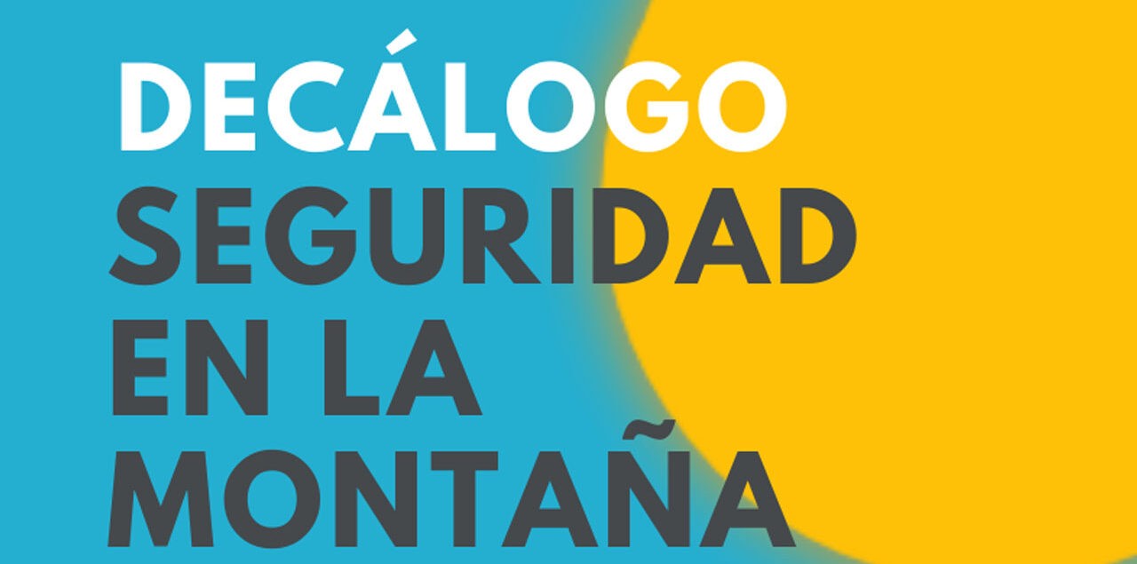El Grupo de Trabajo de Emergencias en Montaña elabora un Decálogo para prevenir accidentes