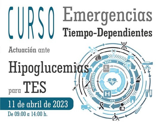 Curso de Emergencias Tiempo-dependientes - Actuación ante hipoglucemias para TES