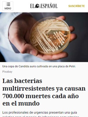 Las bacterias multirresistentes ya causan 700.000 muertes cada año en el mundo