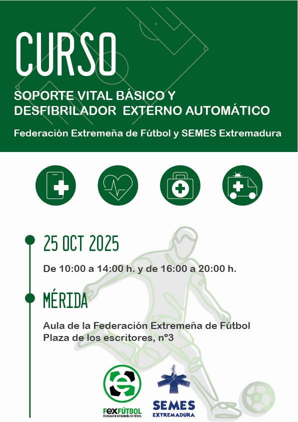 CURSO DE SOPORTE VITAL BÁSICO Y DESFIBRILACIÓN SEMIAUTOMÁTICA PARA LA FEDERACIÓN EXTREMEÑA DE FÚTBOL