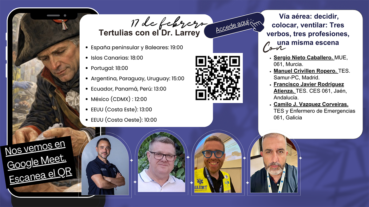 Tertulias del Dr. Larrey : Vía aérea: decidir, colocar, ventilar