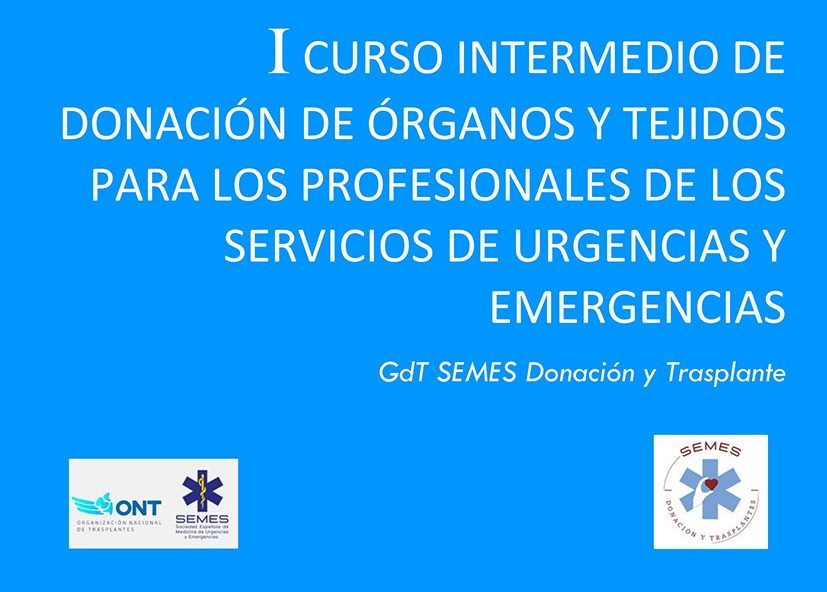 Curso Intermedio de Donación de Órganos y Tejidos en Urgencias