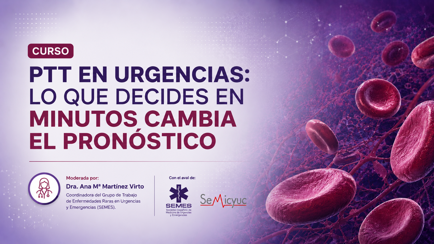Curso: PTT EN URGENCIAS: Lo que decides en minutos cambia el pronóstico
