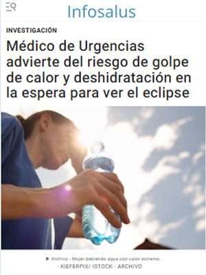Médico de Urgencias advierte del riesgo de golpe de calor y deshidratación en la espera para ver el eclipse