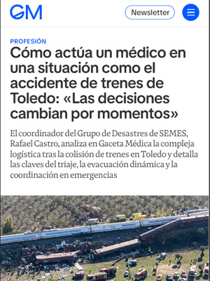 accidente-tren-toledo-emergencias-actuar-semes-sanitarios Cómo actúa un médico en una situación como el accidente de trenes de Toledo: «Las decisiones cambian por momentos»
